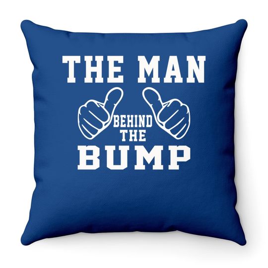 Throw Pillow The Man Behind The Bump