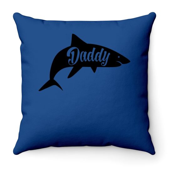 Daddy Shark Throw Pillow Cute Funny Family Cool Best Dad Vacation Throw Pillow For Guys