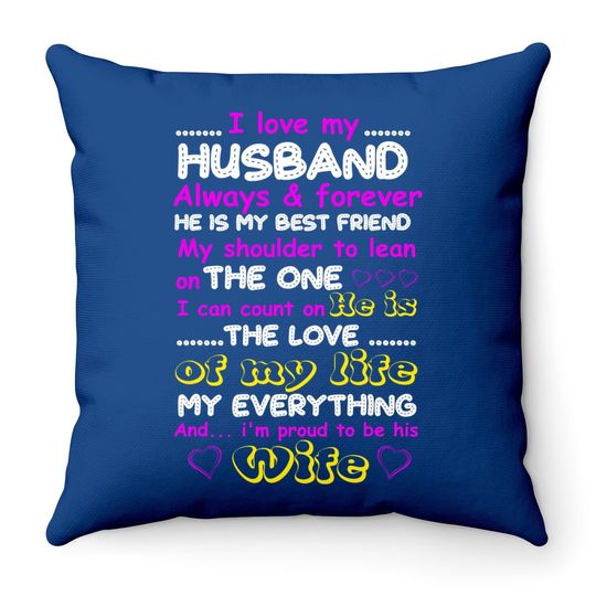 Funny I Love My Husband Forever Throw Pillow