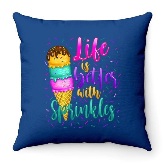 Cute Sweet Ice Cream Lover Sprinkle Life Love Throw Pillow
