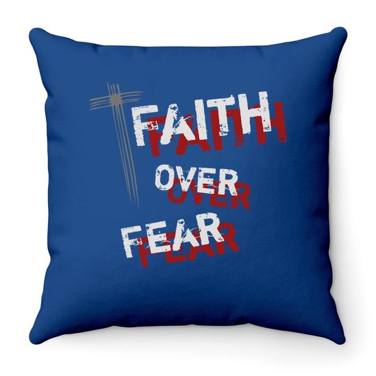 Inspirational Christian Cross Faith Over Fear Throw Pillow