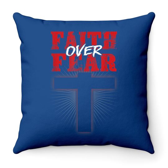 Faith Over Fear Jesus Christian Believer Religious Gift Throw Pillow