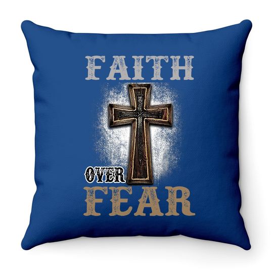 Faith Over Fear Wood Cross Religion Throw Pillow Adult Throw Pillow