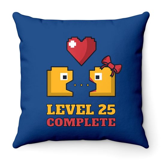 Funny Gamers Level 25 Complete 25th Wedding Anniversary Throw Pillow