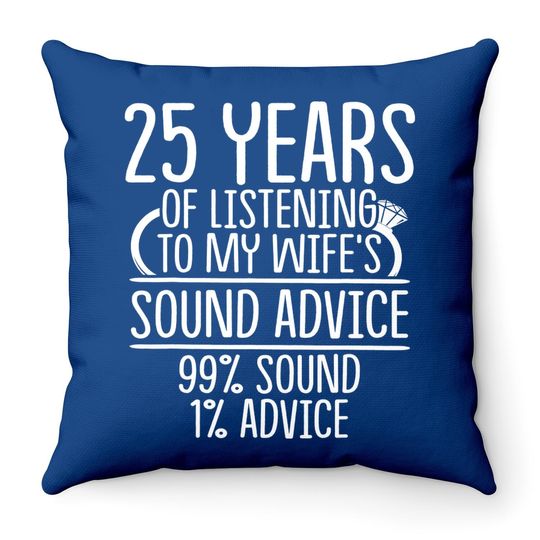 25th 25 Year Wedding Anniversary Gift Listen Husband Wife Throw Pillow