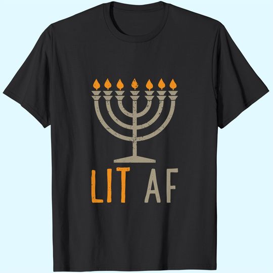 Lit AF Menorah Chanukah Hanukkah Jewish T-Shirt