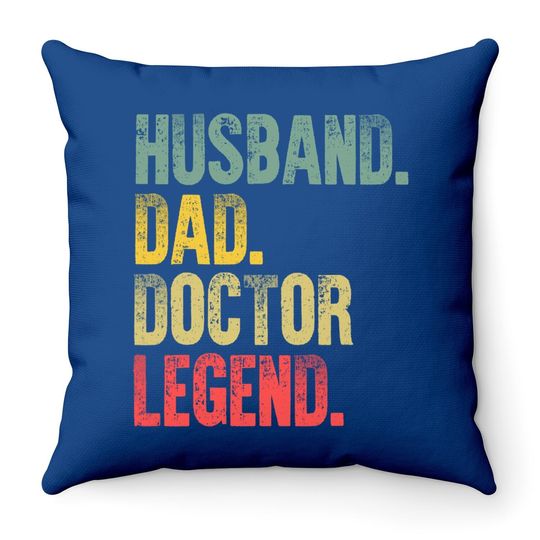 Funny Vintage Throw Pillow Husband Dad Doctor Legend Retro Throw Pillow
