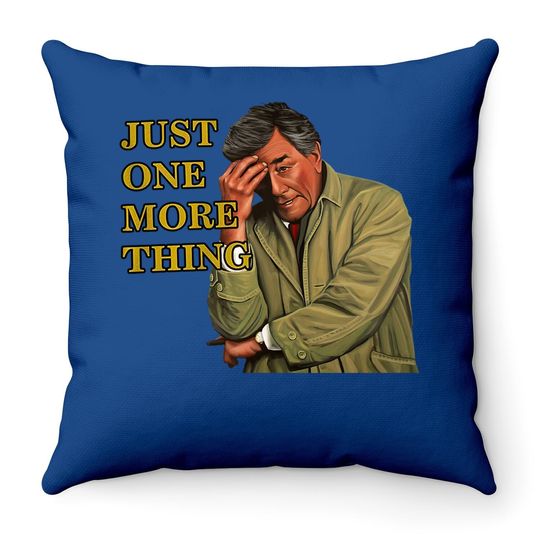Columbo Just One More Thing Detective Throw Pillow