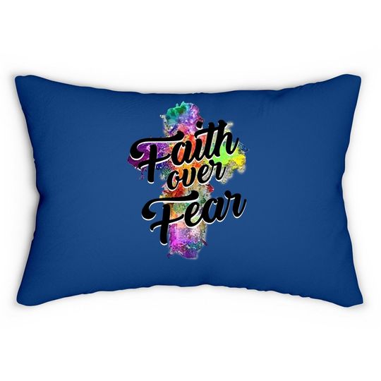Faith Over Fear Lumbar Pillow Art Graphic Tops Lumbar Pillow