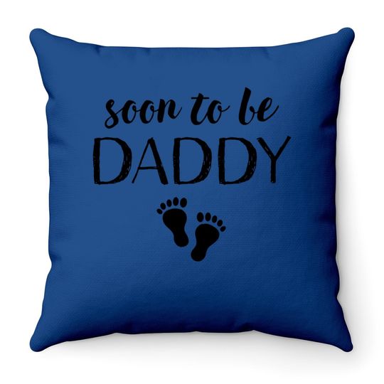Funny Pregnancy Gifts For New Dad Soon To Be Daddy Throw Pillow