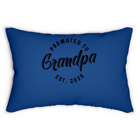 Promoted To Grandpa Est 2020 Lumbar Pillow Best Funny Novelty Gift Fathers Day