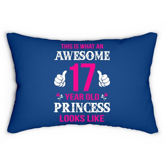 17th Girl Birthday Gift 17 Year Old Girl Princess Lumbar Pillow
