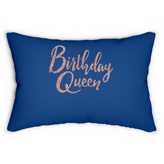 Rhinestonesash Birthday Queen Lumbar Pillow For - Birthday Lumbar Pillow For - Rose Gold Birthday Lumbar Pillow