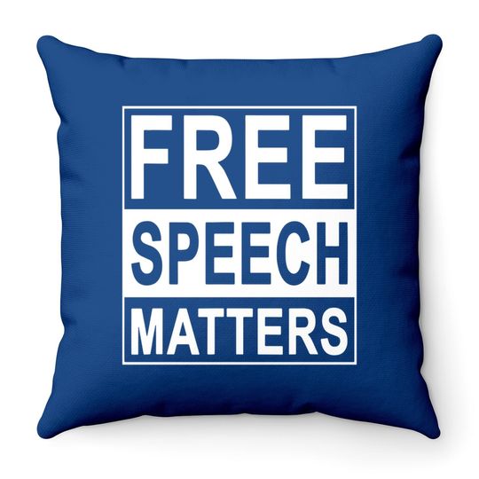 Free Speech Matters Throw Pillow For Americans Who Love Freedom