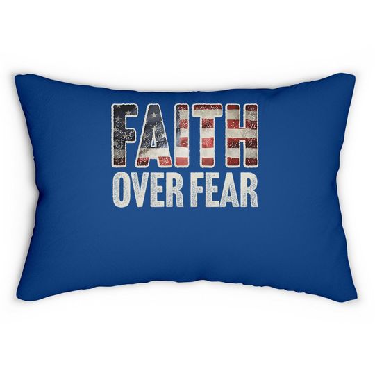 Faith Over Fear Christian Flag Patriotic Religious Gift Lumbar Pillow