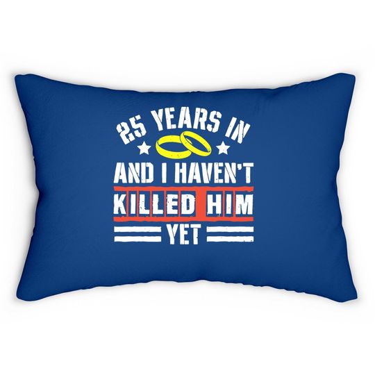 25th Wedding Anniversary Gift For Wife 25 Years Of Marriage Lumbar Pillow