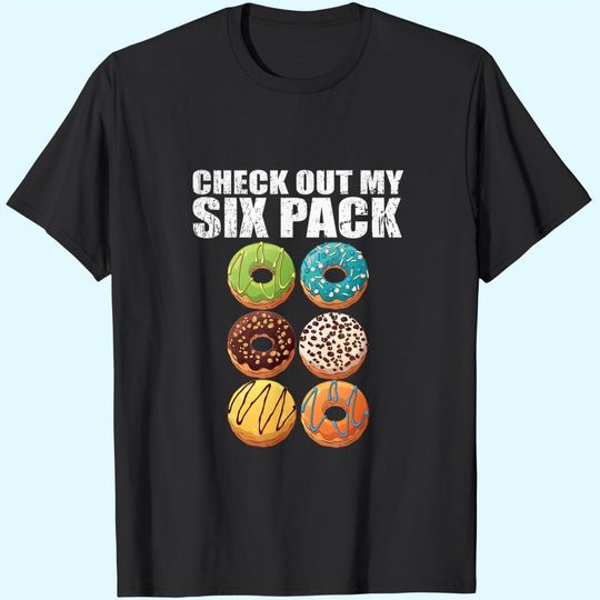 Halloween Donuts  Check Out My Six Pack T-Shirt