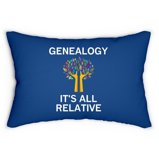 Tree Genealogy It's All Relative, Ancestry, Family History Lumbar Pillow