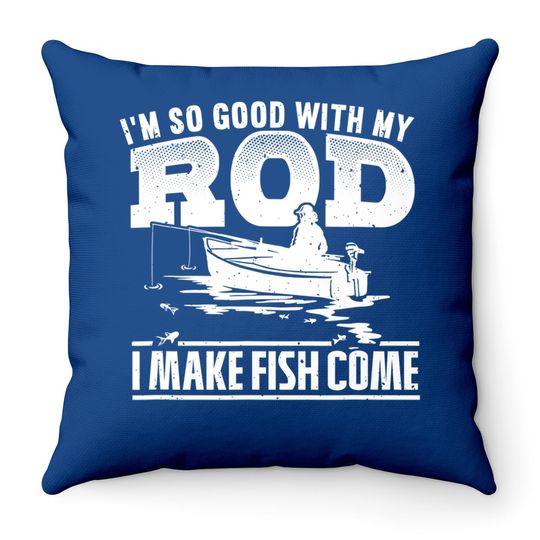 Funny Fishing Quote Fishing Gifts For Fishing Throw Pillow