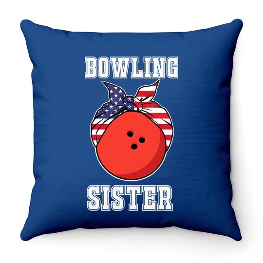 Bowling Throw Pillow Gift Sister Of Ten Pin Bowling Player Throw Pillow