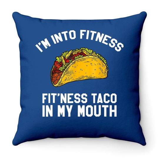 Fitness Taco Funny Mexican Gym Throw Pillow For Taco Lovers
