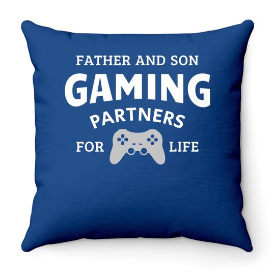 Father And Son Gaming Partners For Life Family Matching Gift Throw Pillow
