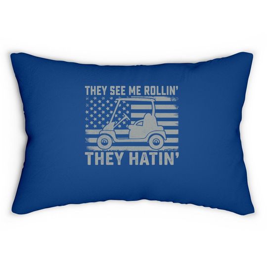 Funny Golfer Dad Husband Us Flag They See Me Rolling Lumbar Pillow