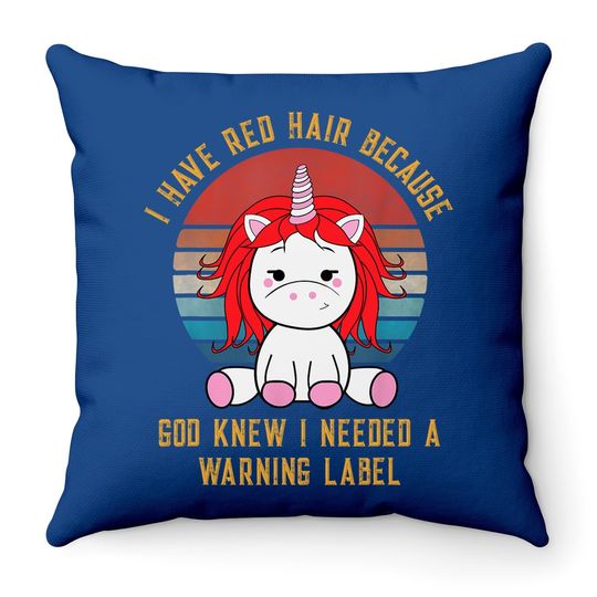 I Have Red Hair Because God Knew I Needed A Warning Label