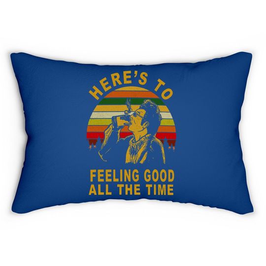 Seinfeld Here's To Feeling Good All The Time Kramer Lumbar Pillow