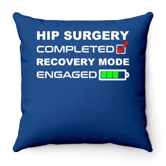 Funny Hip Replacement Surgery Recovery Get Well Soon Throw Pillow