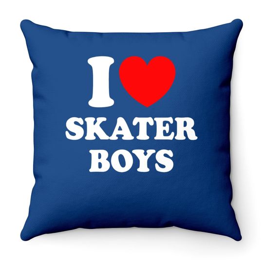 I Love Skater Boys Throw Pillow For Skateboard Girls Mothers Day Throw Pillow