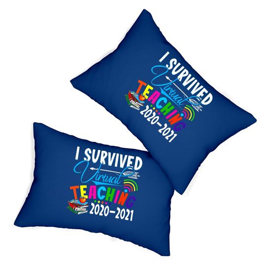 Fashion Lumbar Pillow - Funny I Survived Virtual Teaching End Of Year Teacher Remote Gift Lumbar Pillow Short Sleeve