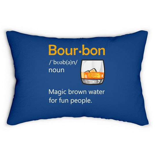 Bourbon Definition Drinking Quote Magic Brown Water Kentucky Lumbar Pillow