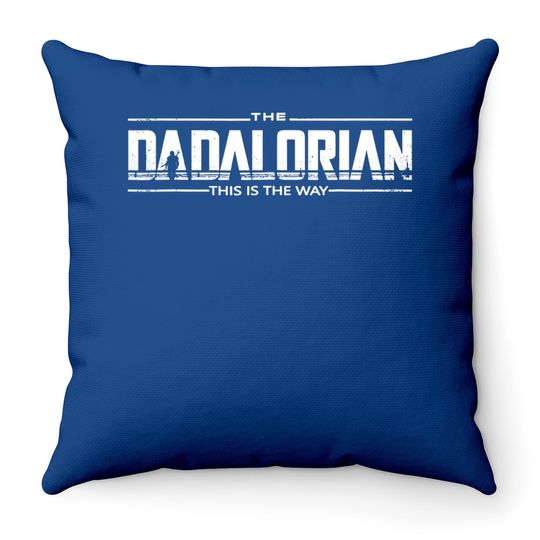 Funny Dadalorian, Humor Dadalorian, Classic Dadalorian Throw Pillow