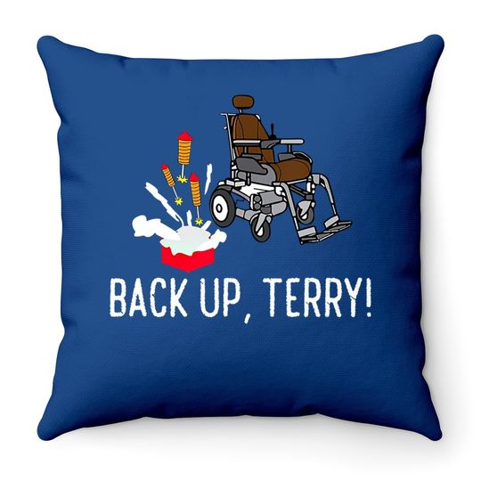 Back Up Terry! | Cute Funny Fireworks Gift Throw Pillow