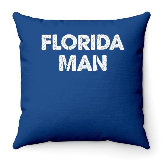 Florida Man Throw Pillow
