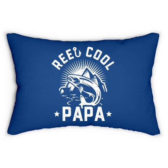 Reel Cool Papa Lumbar Pillow Fisherman Gift Funny Fishing Father Day Lumbar Pillow