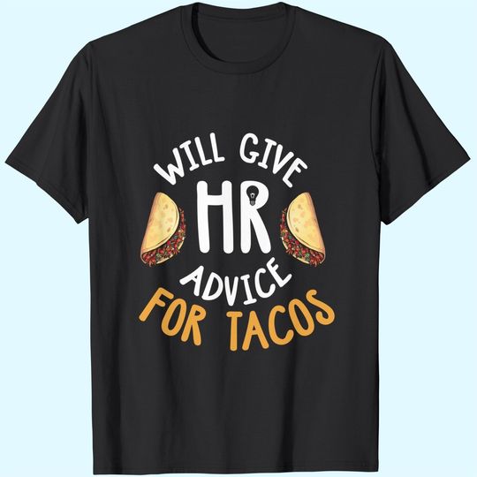 Human Resources Taco Lover HR T-Shirt