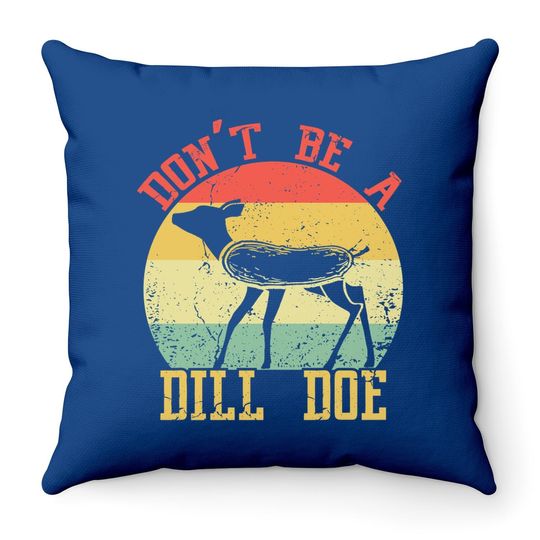 Dill Doe Retro Vintage Dill Pickle Funny Play On Words Throw Pillow