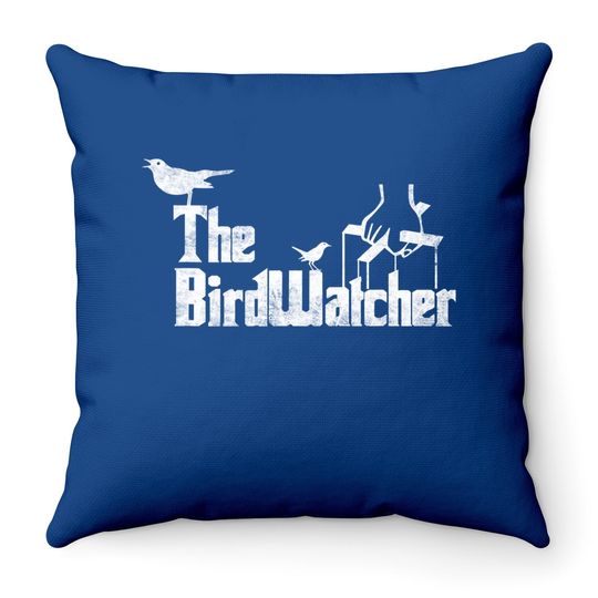 Bird Watching Throw Pillow - Funny Bird Watcher Throw Pillow