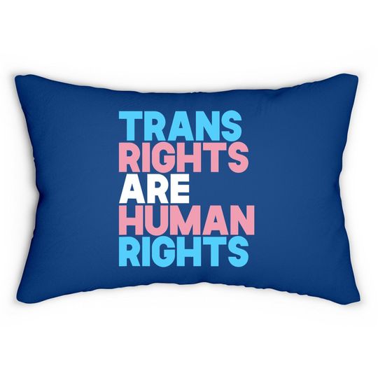 Trans Right Are Human Rights Lumbar Pillow Transgender Lgbtq Pride