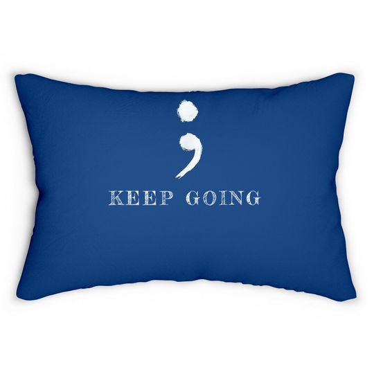 Semicolon Project, Keep Going, Mental Health Awareness Lumbar Pillow