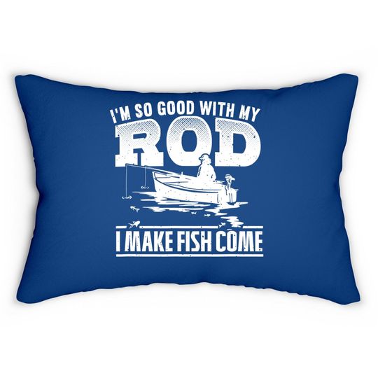 Funny Fishing Quote Fishing Gifts For Fishing Lumbar Pillow