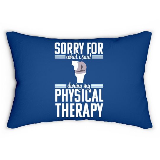 Knee Replacement Funny Therapy Surgery Recovery Gift Lumbar Pillow