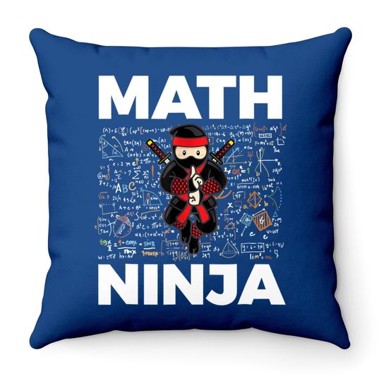 Math Ninja Throw Pillow For Mathematics Teacher Student
