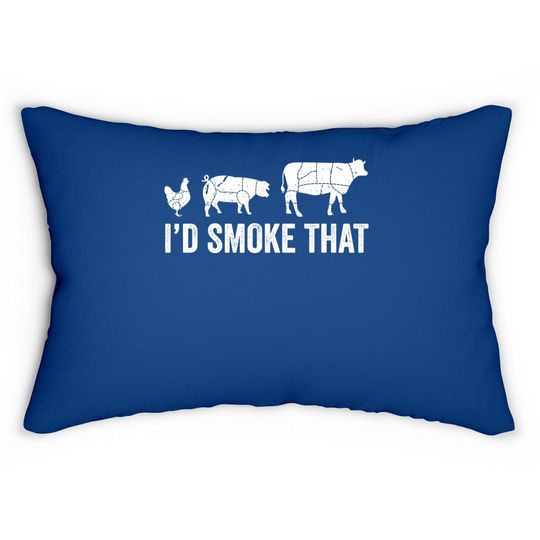 I'd Smoke That Fun Bbq Smoker Chef Lumbar Pillow