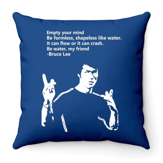 Bruce Lee Quote Kung Fu Karate Throw Pillow