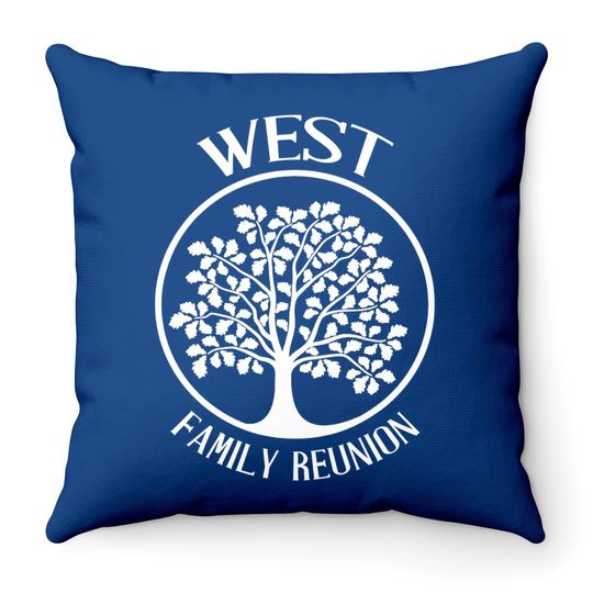 West Family Reunion For All Tree With Strong Roots Throw Pillow