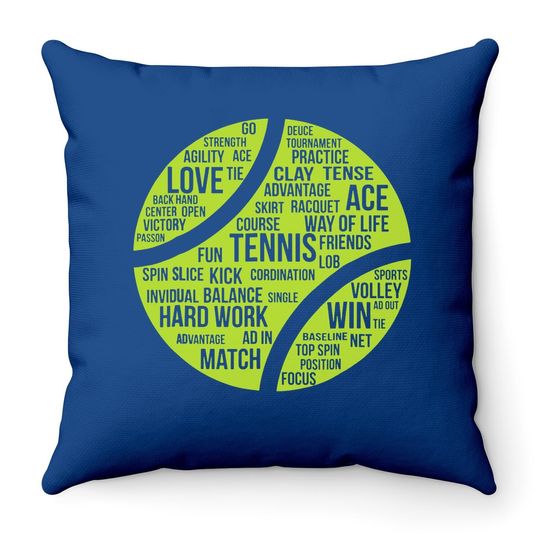 Tennis Quote Throw Pillow