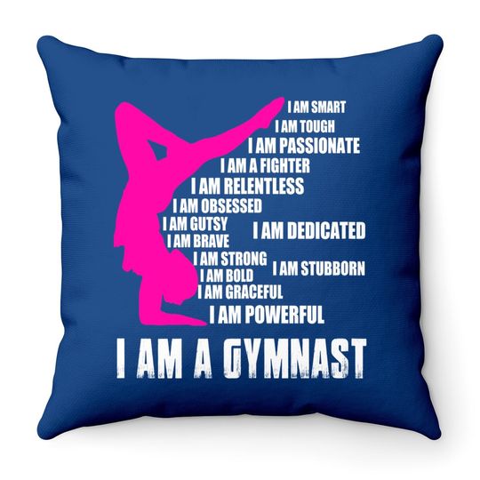 I Am A Gymnast Throw Pillow